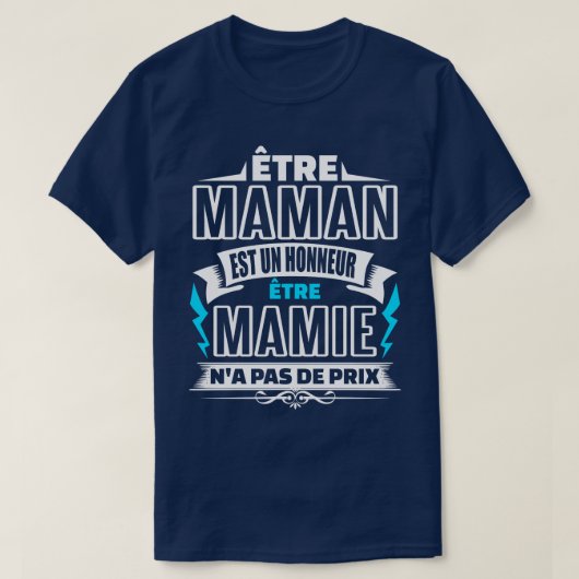 ETRE Mamie NA PAS DE PRIX FTE des grands mres Tシャツ (デザイン正面)