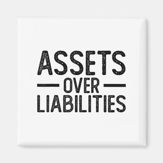 Ets Over Liabilities _ Funny Accountant _ Motivati マグネット (正面)