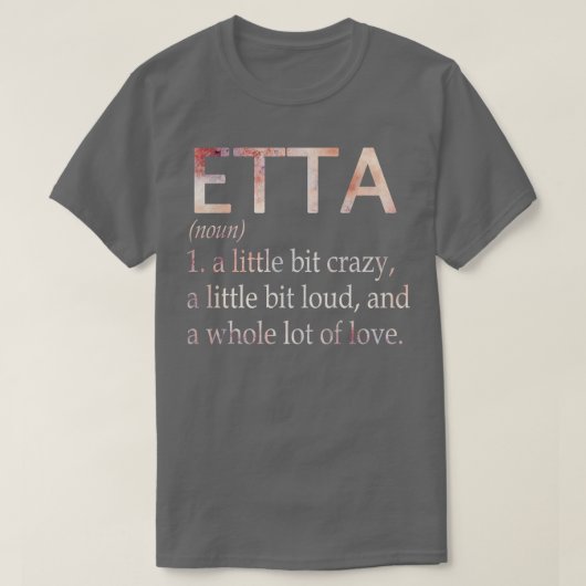 Etta Girl名の定義 Tシャツ (デザイン正面)