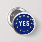 EUへのYes -欧州連合の滞在 缶バッジ (正面&裏面)