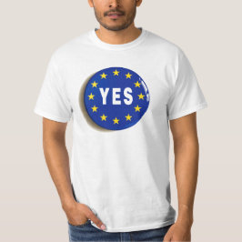 EUへのYes -欧州連合の滞在 Tシャツ