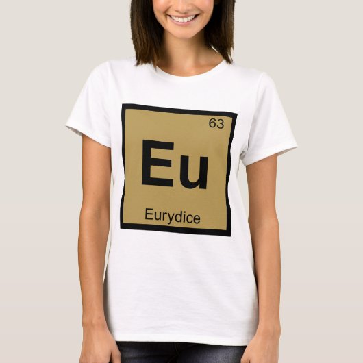 Eu - Eurydiceギリシャ化学周期表 Tシャツ (正面)