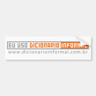 Eu uso Dicionário inFormal バンパーステッカー