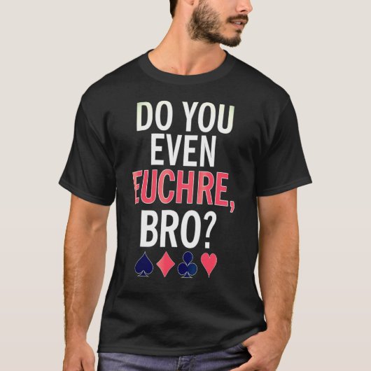 Euchre Broカードゲームでも Tシャツ (正面)