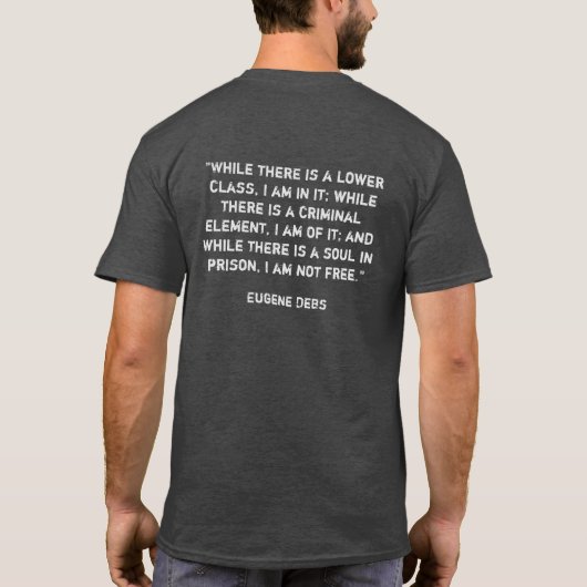 Eugene Debs (Convict 9653) for President Tシャツ (裏面)