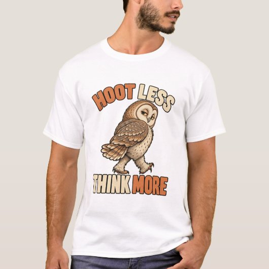 Eule – Hoot Less Think More Tシャツ (正面)