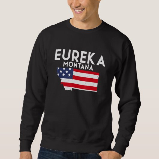 Eureka Montana USA State America Travel Montanan スウェットシャツ (正面)