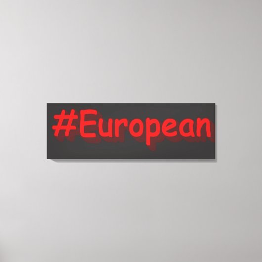 「#European」かわいいデザイン。買今 キャンバスプリント (正面)