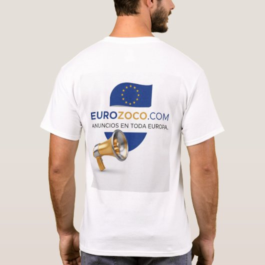 Eurozoco.com Anuncios en toda Europa Tシャツ (裏面)
