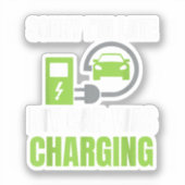EV Elecを充電していた車が遅れてごめんおもしろい。 シール (正面)