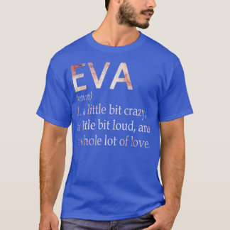 Eva Girlの名前の定義 Tシャツ