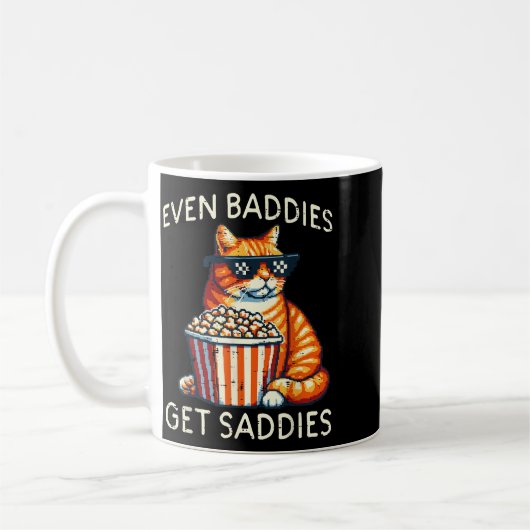 Even Baddies Get Saddies Cat Funny Saying Men Wome コーヒーマグカップ (左)