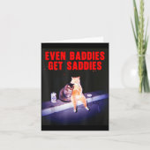 Even Baddies Get Saddies Funny Cat Meme Aesthetic カード (正面)