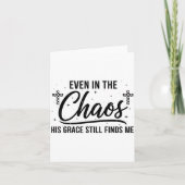 Even In Chaos His Grace Still Finds Me Christian  カード (正面)