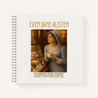 Even Jane Austen Stopped for Coffee - Notebook ノートブック