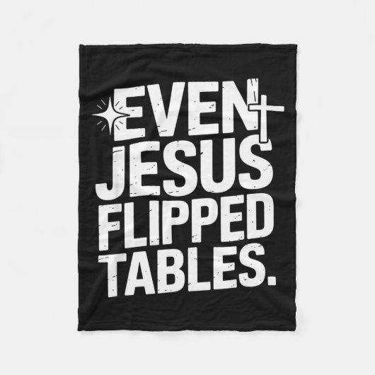 Even Jesus Flipped Tables Funny Jesus Lovers Chris フリースブランケット (正面)