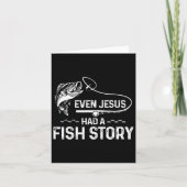 Even Jesus Had A Fish Story Cute Fishing Lover  カード (正面)