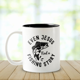 Even Jesus Had a Fishing Story Funny Fishing ツートーンマグカップ