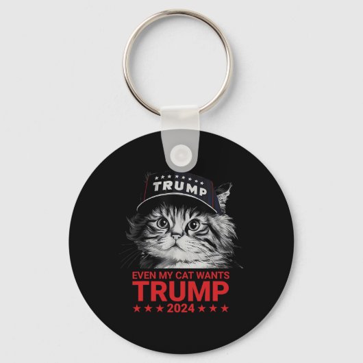 Even My Cat Wants Trump 2024 Funny American Cat Pr キーホルダー (正面)