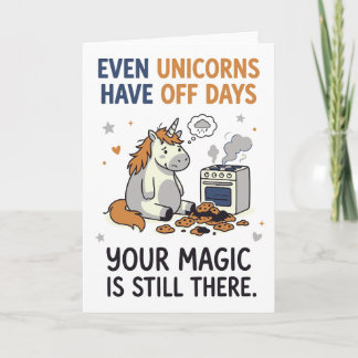 Even Unicorns Have Off Days Encouragement Quote カード