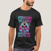 EVERGREENS TRUE CLASSICS DROP A DIME CATCH THE VIB Tシャツ (正面)