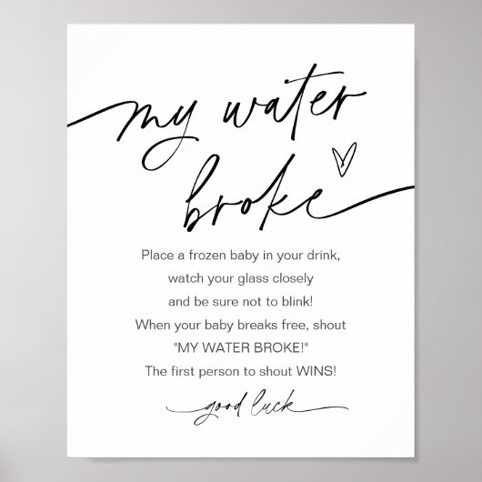 EVERLEIGH私の水は赤ちゃんシャワーゲームサインを壊した ポスター (正面)