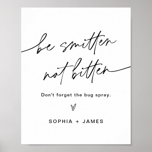 EVERLEIGH Be Smitten Not Bitten Bug Spray Sign ポスター (正面)