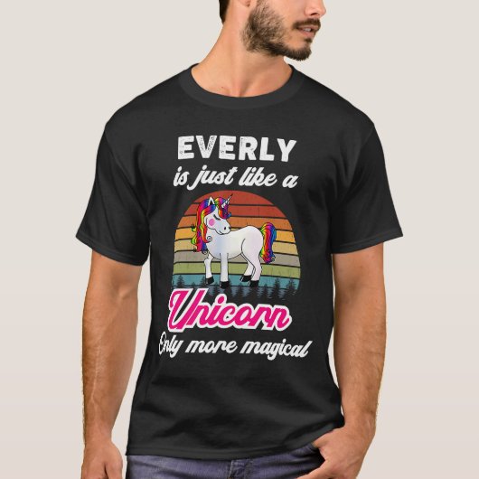 Everly Like A Unicorn女性の女の子のベビー名ide Tシャツ (正面)