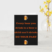 Every Beer You Drink Is A Beer A Child Can't Drink カード (黄色い花)