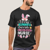 Every Bunny s Favorite Oncology Nurse  Easter Day Tシャツ (正面)