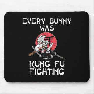 Every Bunny Was Kung Fu Fighting Easter Sunday Rab マウスパッド