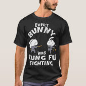 Every Bunny Was Kung Fu Fighting  Ninja Easter Tシャツ (正面)