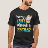 Every Bunny's Favorite Teacher Easter Egg Hunting Tシャツ (正面)