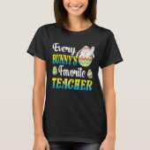 Every Bunny's Favorite Teacher Easter Egg Hunting  Tシャツ (正面)