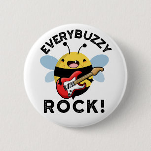 Every Buzzy Rock おもしろい Music Bee Pun 缶バッジ