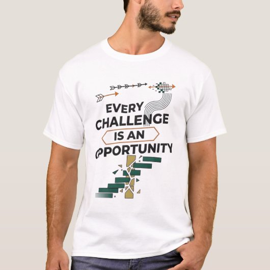 Every Challenge Is an Opportunity – Motivational G Tシャツ (正面)