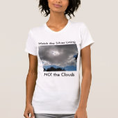 Every Cloud Has A Silver Lining T-Shirt Tシャツ (正面)