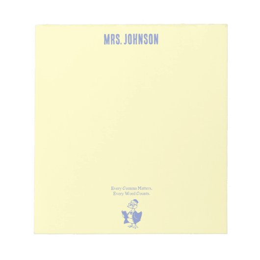 Every Comma Matters Every Word Counts Design ノートパッド (正面)