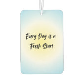 Every Dayは新しいスタート | やる気を起こさせる引用文 カーエアーフレッシュナー (裏面)