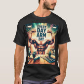 Every day Arm day Premium kwaliteit t-shirt Tシャツ (正面)