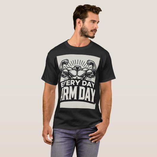 Every day Arm day Tシャツ (正面フル)