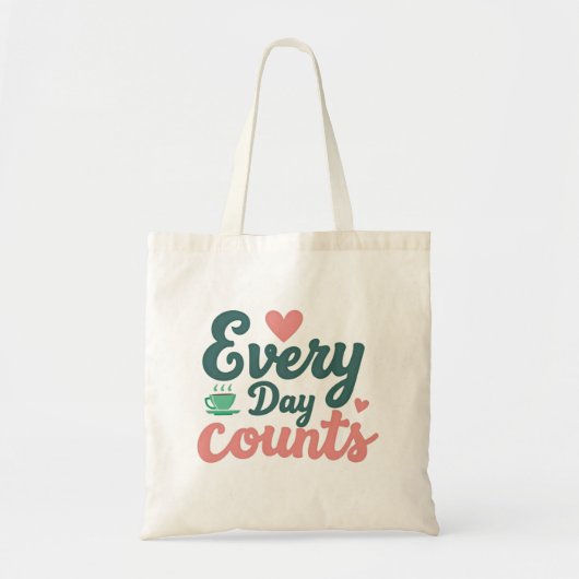 Every Day Counts  トートバッグ (正面)