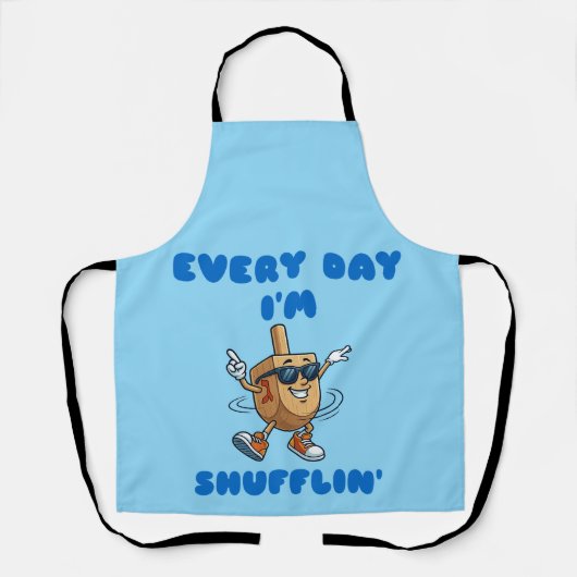 Every Day I'm Shufflin' Apron エプロン (正面)