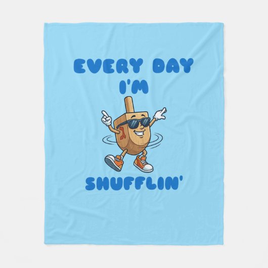 Every Day I'm Shufflin Fleece Blanket フリースブランケット (正面)