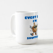 Every Day I'm Shufflin Mug コーヒーマグカップ (正面左)
