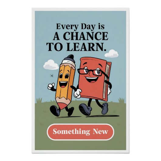 Every Day is a 学やる気を起こさせる Poster ポスター (正面)