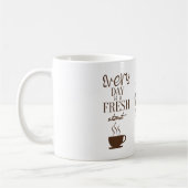 Every Day Is a Fresh Start Motivational Mug Design コーヒーマグカップ (左)