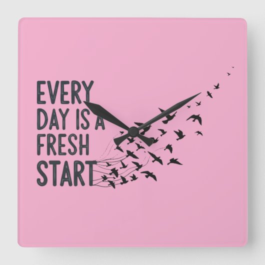 Every Day Is A Fresh Start Wall Clock スクエア壁時計 (正面)
