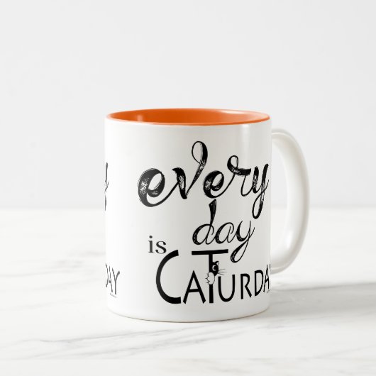 Every Day is Caturdayおもしろい猫好きことわざ ツートーンマグカップ (正面右)