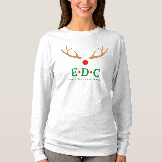 Every Day is Christmas Tシャツ (正面)